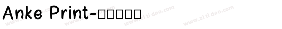 Anke Print字体转换